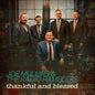 Joe Mullins & the Radio Ramblers: Thankful And Blessed - CD