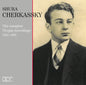 Shura Cherkassky: Complete 78 RPM Recordings, 1923-1950 - CD