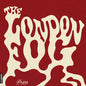 The London Fog: The London Fog - VINYL