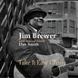 Brewer, Jim / Smith, Dan: Take It Easy Greasy - CD