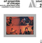 The Art Ensemble of Chicago: A Jackson In Your House Plus - CD