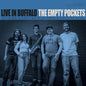 Empty Pockets: Live in Buffalo - CD