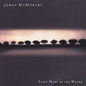 James McMurtry: Saint Mary of the Woods - CD