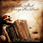 Ye Banished Privateers: Til The Sea Shall Give Up Her Dead - CD