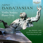 Arianna Radaelli: Babadjanian: Violin Sonata, Piano Trio - CD