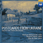 Markiyan Melnychenko: Postcards from Ukraine, Vol. 1 - Violin Miniatures - CD