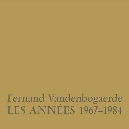 Fernand Vandenbogaerde: Les Annees 1967-1984 - VINYL