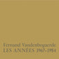 Fernand Vandenbogaerde: Les Annees 1967-1984 - VINYL