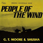 Moore, Gt / Shusha: People Of The Wind - Original Music Soundtrack - VINYL