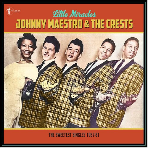 Maestro, Johnny & the Crests: Little Miracles: The Sweetest Singles 1957-61 - VINYL
