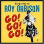 Roy Orbison: Go! Go! Go! Best Of 1956-62 - VINYL