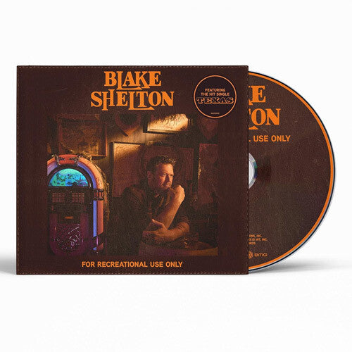 Blake Shelton: For Recreational Use Only - CD