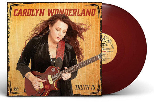 Carolyn Wonderland: Truth Is - VINYL