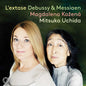Magdalena Kozena: L'Extase - Debussy & Messiaen Songs - CD