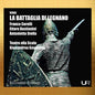 Gianandrea Gavazzeni: La battaglia di Legnano - CD
