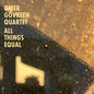 Omer Govreen: All Things Equal - VINYL