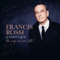 Francis Rossi: The Way We Were Vol. 1 - VINYL