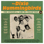 The Dixie Hummingbirds: The Singles & Albums Collection 1939-62 - CD