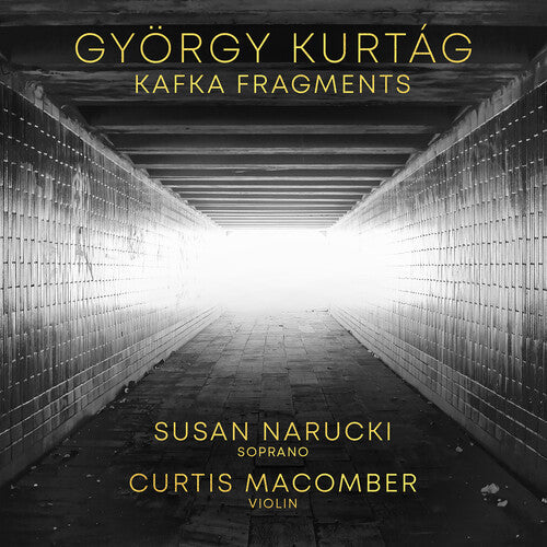 Susan Narucki: Gyorgy Kurtag: Kafka Fragments - CD
