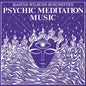 Master Wilburn Burchette - Psychic Meditation Music - VINYL