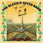 P Alexis Suter: Just Stay High - CD