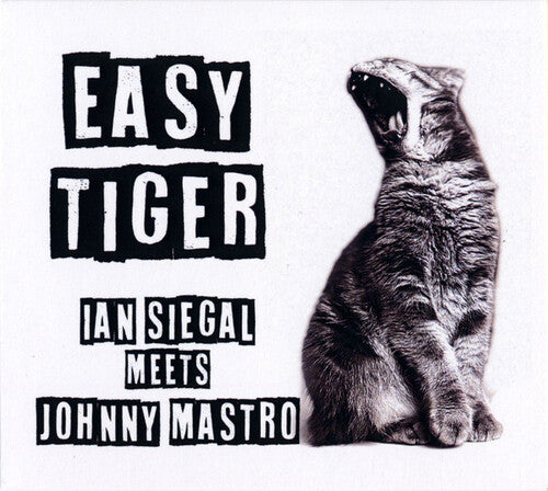 Siegal, Ian / Mastro, Johnny: Easy Tiger - CD