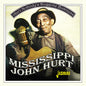Mississippi John Hurt: Ain't Nobody's Doggone Business - CD