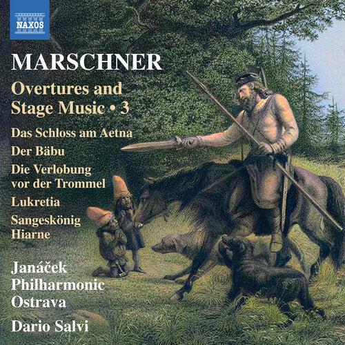 Janacek Philharmonic Ostrava: Marschner: Overtures and Stage Music, Vol. 3 - CD