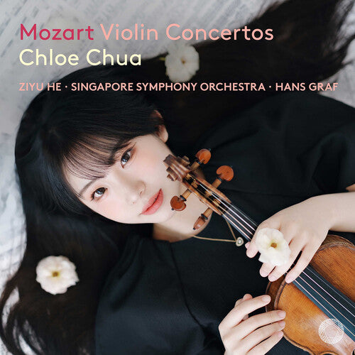Chloe Chua: Mozart: Violin Concertos - CD