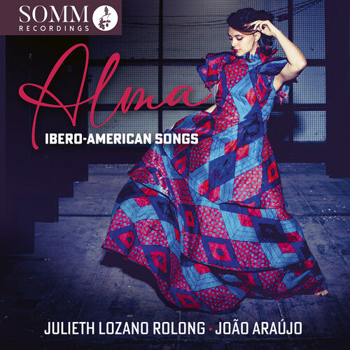 Julieth Lozano Rolong: Alma: Ibero-American Songs - CD
