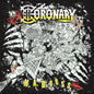 Coronary: M.A.D.ness - VINYL
