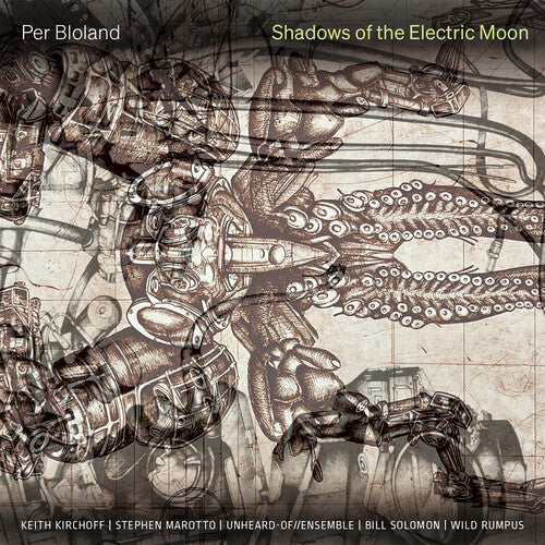 Keith Kirchoff: Per Bloland: Shadows of the Electric Moon - CD