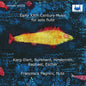 Francesca Pagnini: Early XXth Century Music for Solo Flute - CD