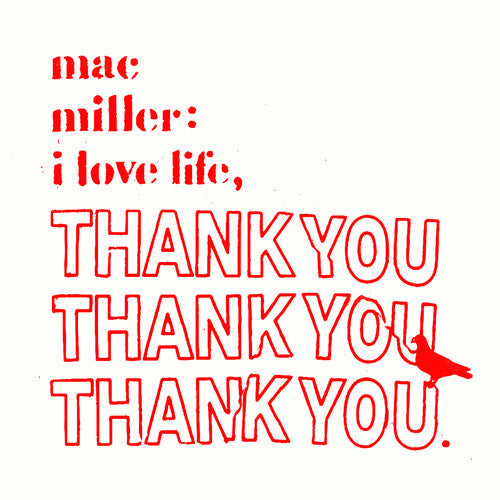 Mac Miller - I Love Life, Thank You - VINYL