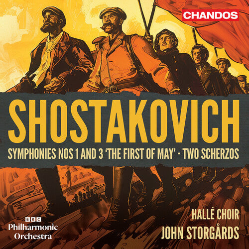 Halle Choir: Shostakovich: Symphonies Nos. 1 & 3; Two Scherzos - CD