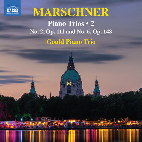 Gould Piano Trio: Marschner: Piano Trios, Vol. 3 - CD