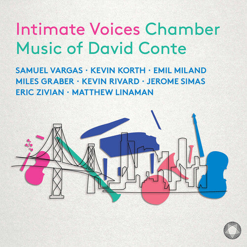 Kevin Korth: Intimate Voices - Chamber Music of David Conte - CD