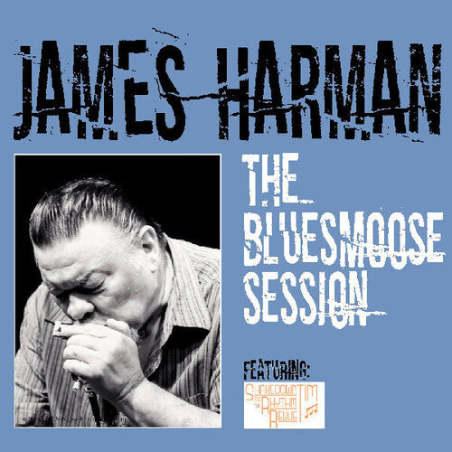 James Harman: The Bluesmoose Session - CD