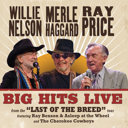 Willie Nelson & Merle Haggard & Ray Price: Big Hits Live From The Last Of The Breed Tour - VINYL