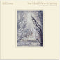 Bill Evans: You Must Believe In Spring - UHQCD - CD