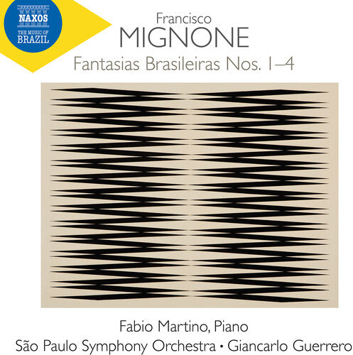 Fabio Martino: Mignone: Fantasias Brasileiras Nos. 1-4 - CD