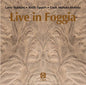 Stabbins, Larry / Tippett, Keith: Live In Foggia - CD