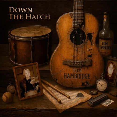 Tom Hambridge: Down The Hatch - CD