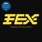 Fex: Subways Of Your Mind - 7-INCH SINGLE