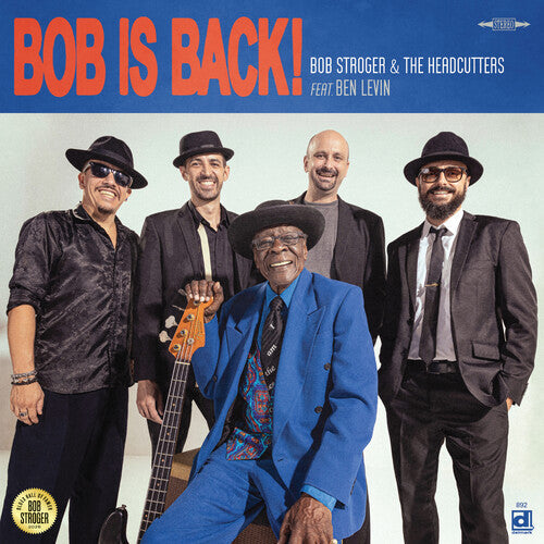 Bob Stroger: Bob Is Back! - CD