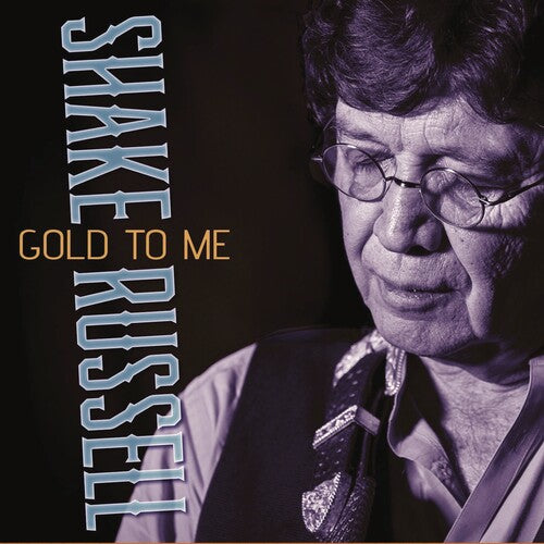Shake Russell: Gold to Me - CD