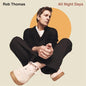 Rob Thomas - All Night Days - VINYL