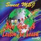 Sweet MSJ: We Got A Lesson To Learn - CD