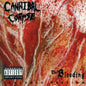 Cannibal Corpse: The Bleeding - CD