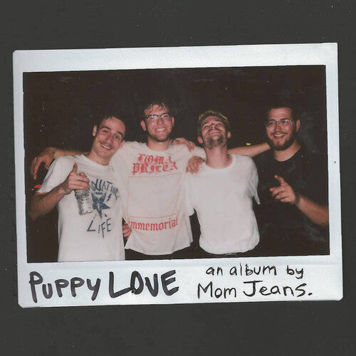 Mom Jeans. - Puppy Love - VINYL